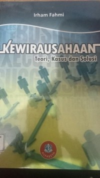 Image of Kewirausahaan teori, kasus dan solusi